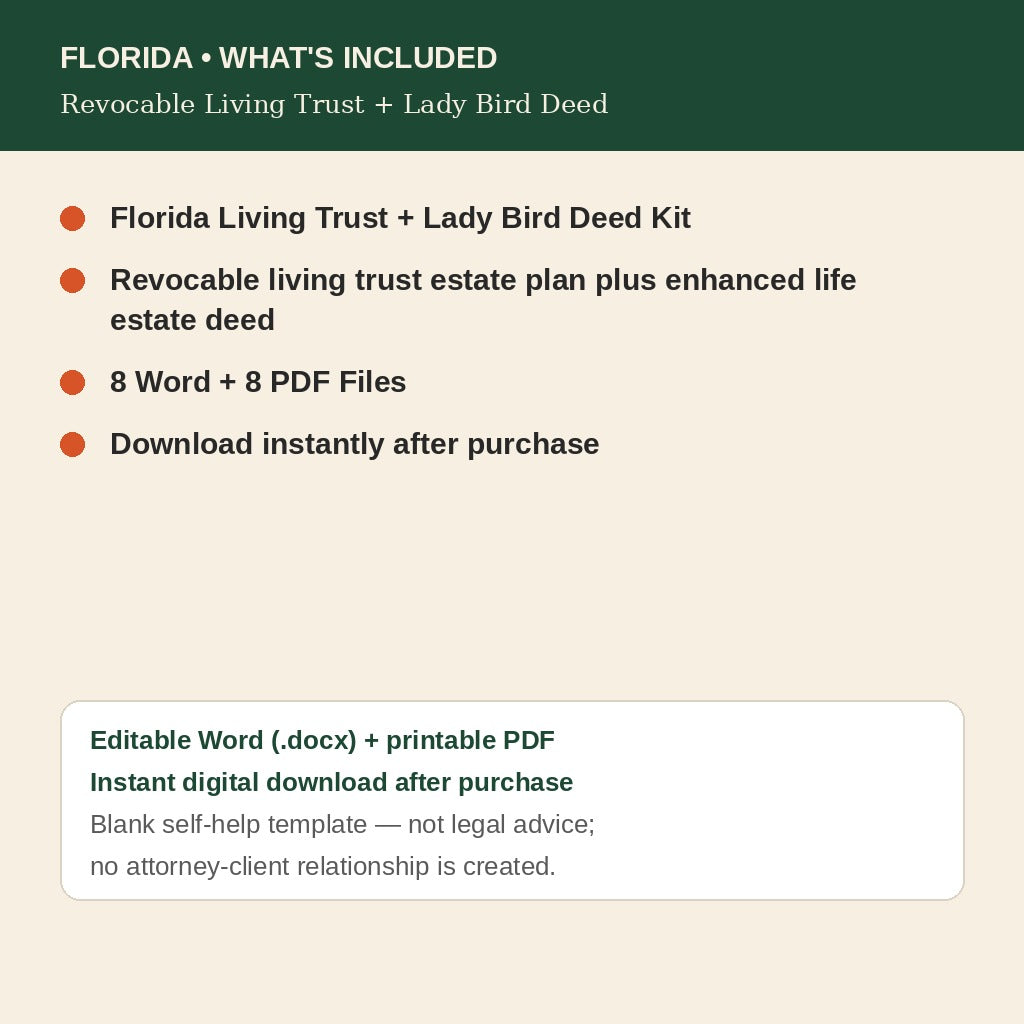 Florida Living Trust + Lady Bird Deed Kit, what's included: editable Word and printable PDF, instant digital download