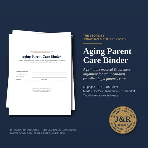 Aging Parent Care Binder printable caregiver and medical organizer PDF cover with emergency one-pager and medication list pages, The Store by Jonathan & Ruth Rexford