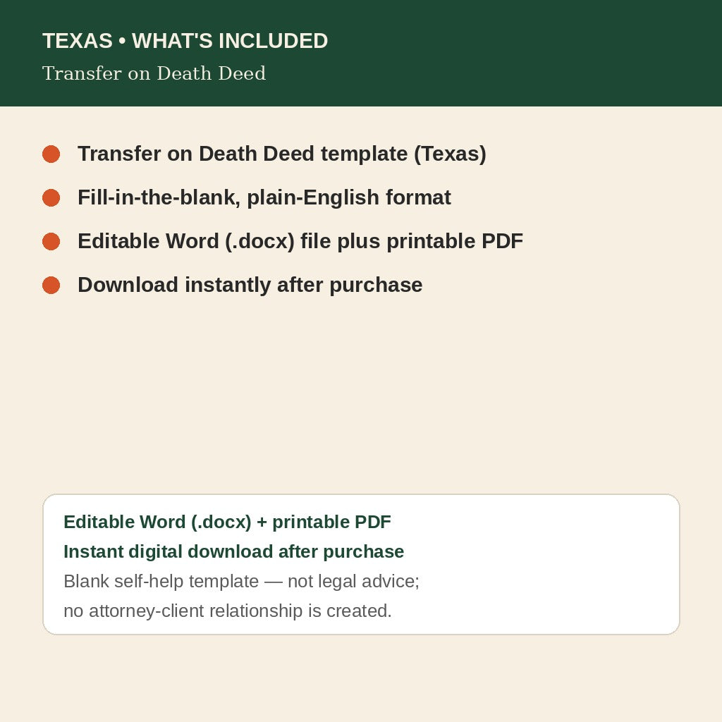 Texas Transfer on Death Deed, what's included: editable Word and printable PDF, instant digital download